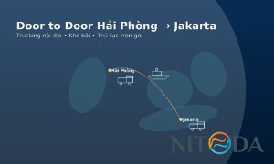 Door to Door Hải Phòng → Jakarta Trucking nội địa, kho bãi & thủ tục trọn gói – một hành trình liền mạch