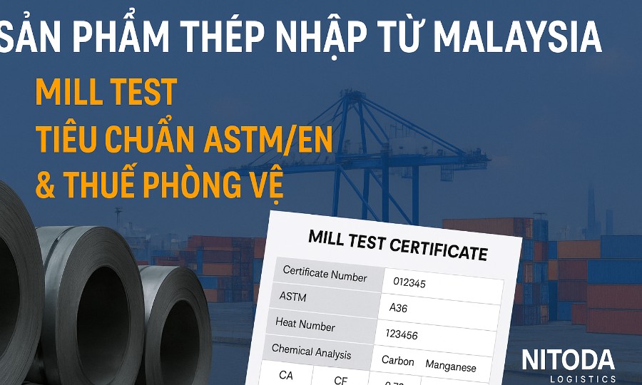 Sản Phẩm Thép Nhập Từ Malaysia – Mill Test, Tiêu Chuẩn Quốc Tế & Thuế Phòng Vệ