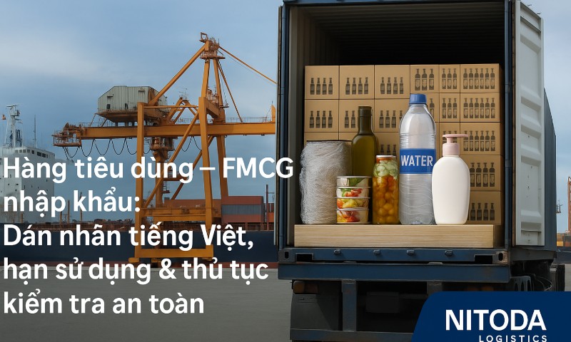 https://www.nitoda.com/Resources/BlogResources/B0007/f1WDo2/61770/image/89807/nhat-ky-hanh-trinh-cua-toi-container-fmcg-tu-malaysia-ve-viet-nam-89807.jpg